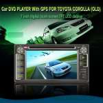 Car DVD PLAYER With GPS FOR TOYOTA COROLLA ( OLD)