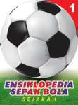 Ensiklopedia " SEPAK BOLA" ( Coming soon)