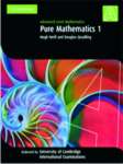 Cambridge Advanced Level Mathematics- Pure Mathematics 1