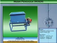 MESIN PENGADUK ( MIXER )