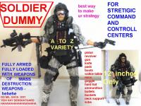 DUMMY TOY  SOLDIER = PAKKAY  SHAREEF KISIM KA  DEHSHATGARD  SEPAHI  - HEIGHT  12 INCHES  ,  FULLY ARMED FULLY  LOADED WITH HEAVY ARMS AND AMMUNITIONS - BEST FOR  STRETEGIC COMMAND &  CONTROLL CENTERS TO  MAKE UR STRATEGIES FOR FUTURE - 03002529922
