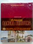 Amazing BANGKA BELITUNG