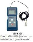 Vibration Meter Type VM6320,  Hp: 081380328072,  Email : k00011100@ yahoo.com