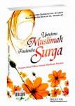 IL. Untukmu Muslimah Pendamba Surga