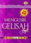 Mengusir Gelisah