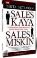 Sales Kaya vs Sales miskin by : Dodi Mawardi