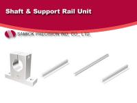 SAMICK Shaft & Support Rail Unit