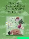 Gale Encyclopedia of Alternative Medicine