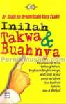 Inilah Takwa & Buahnya