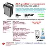 Paper Shredder ; Mesin Penghancur Kertas ZSA 2100ST