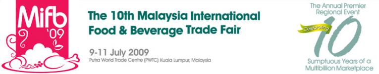 MIFB 09 - Malaysia International Food & Beverages Exhibitions 2009