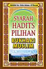 SYARAH HADITS PILIHAN BUKHARI MUSLIM