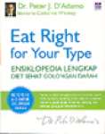 EAT RIGHT FOR YOUR TYPE: ENSIKLOPEDIA LK