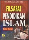 Filsafat Pendidikan Islam ( Edisi Revisi)