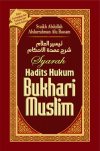 Syarah Hadits Hukum Bukhori Muslim