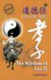 The wisdom Of Lao zi by : Andri Wang