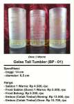 GELAS TALL TUMBLER ( BP-01)