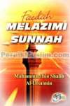 Faedah Melazimi Sunnah