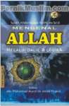 Mengenal Allah dengan Dalil & Logika