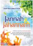 Jannah & Jahannam : Indahnya Surga dan Panasnya Api Neraka