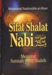 Sifat Shalat Nabi - Menurut Sunnah yang Shahih