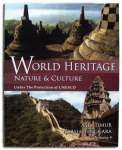 WORLD HERITAGE: Nature & Culture Under The Protection of UNESCO ( Edisi Bahasa Indonesia) ( Diskon 20% s/ d Akhir Bulan)