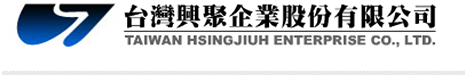 Taiwan Hsing Jiuh Enterprise Co.,  Ltd.