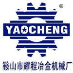 Anshan Yaocheng Metallurgy& Machinery Co.,  Ltd.