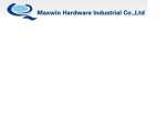 Maxwin Hardware Industrial Co.,  Ltd.