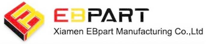 Xiamen EBpart Manufacturing Co.,  Ltd
