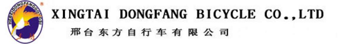 XINGTAI DONGFANG BICYCLE CO.,  LTD