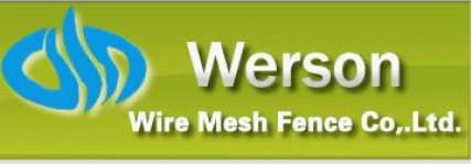 Werson Wire Mesh Fence Co.,  Ltd