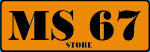 MS67 STORE